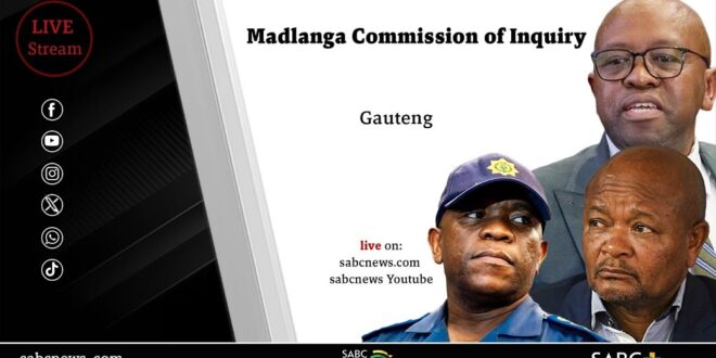 LIVE Madlanga Commission of Inquiry 24 March 2026
