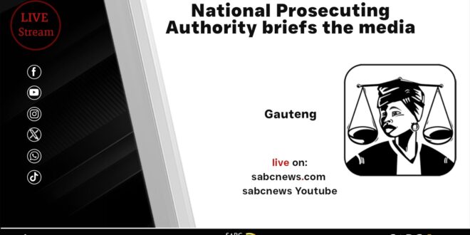 LIVE National Prosecuting Authority briefs the media