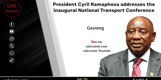 LIVE Ramaphosa addresses inaugural National Transport Conference