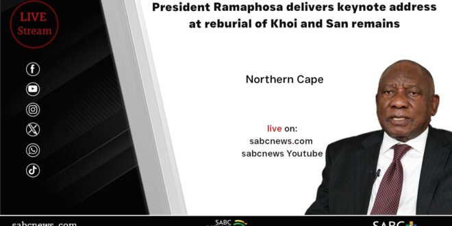 LIVE Ramaphosa delivers keynote at reburial of Khoi San remains