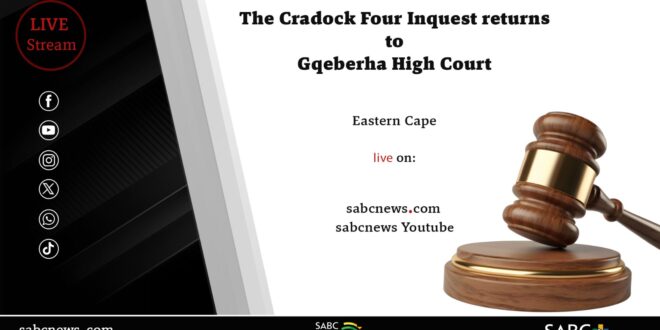 The Cradock Four Inquest.